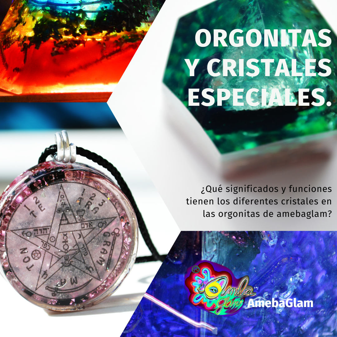 cristales y orgonitas amebaglam